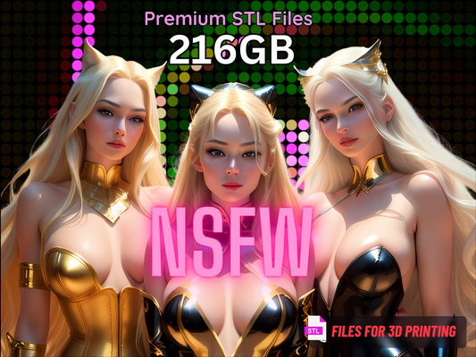 Ultimate NSFW 3D File Mega Bundle - 216GB+ of Adult Models & Anime STL File for 3D Printing